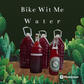 Bike Wit Me Water